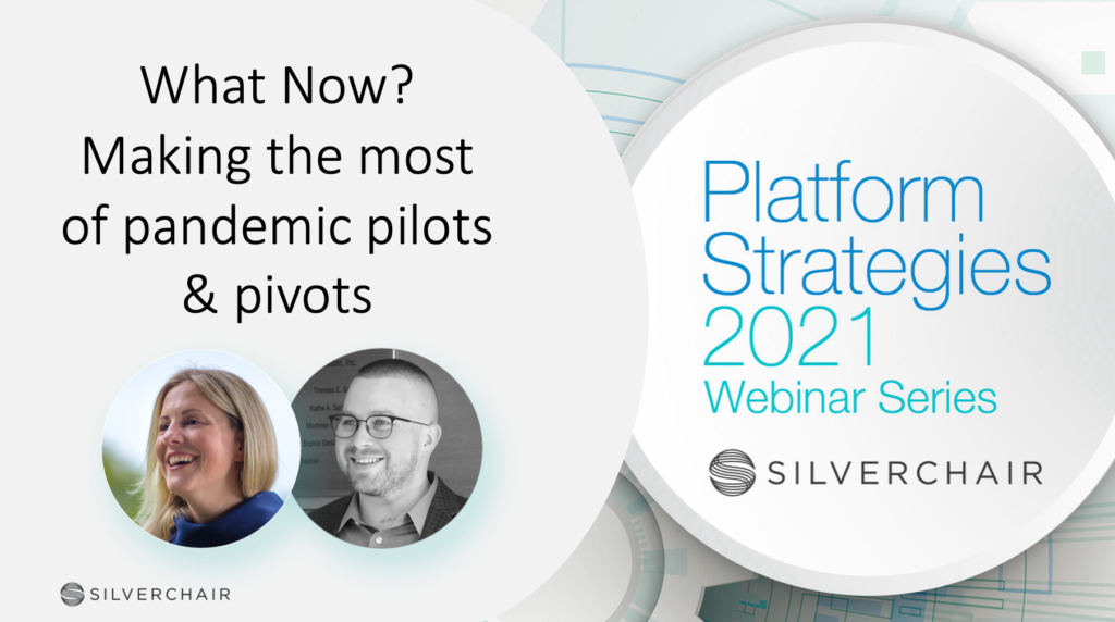 May 2021 - Platform Strategies Webinar Series