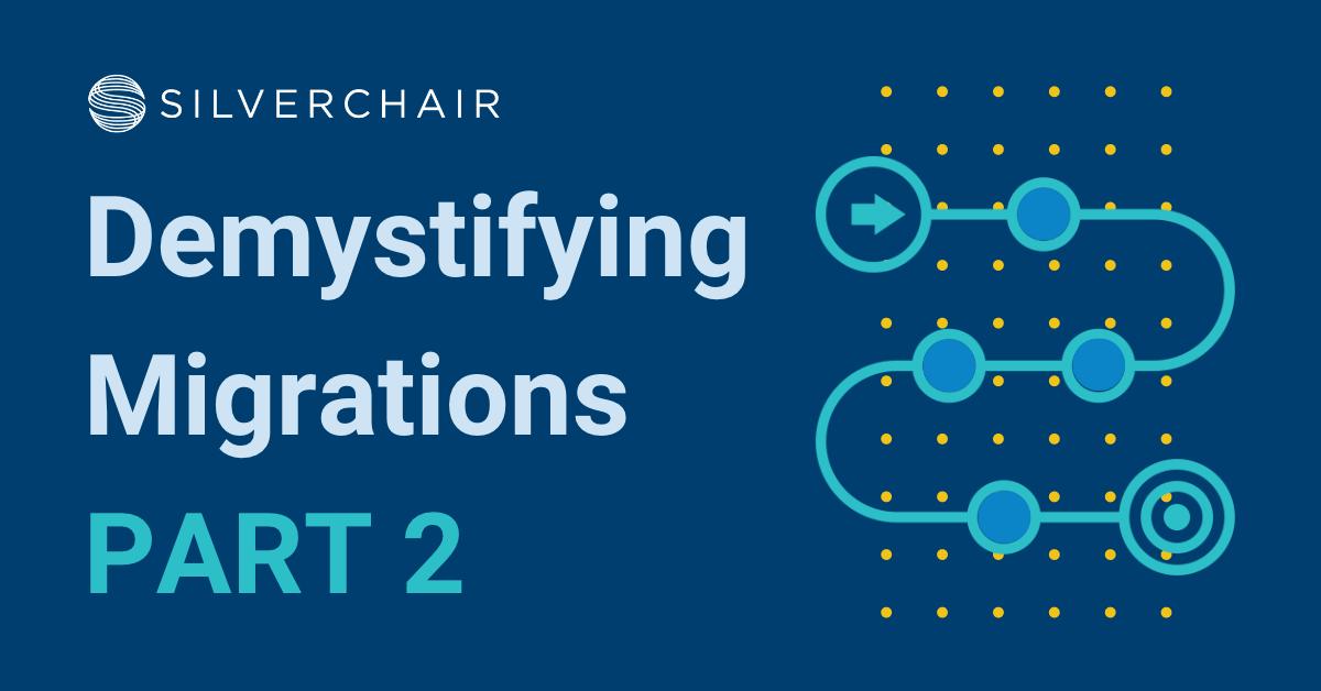 demystifying migrations part 2