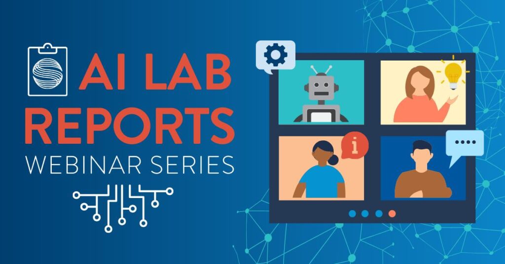 AI Lab reports webinar series