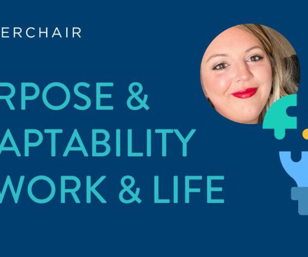 Purpose and adaptability in work and life