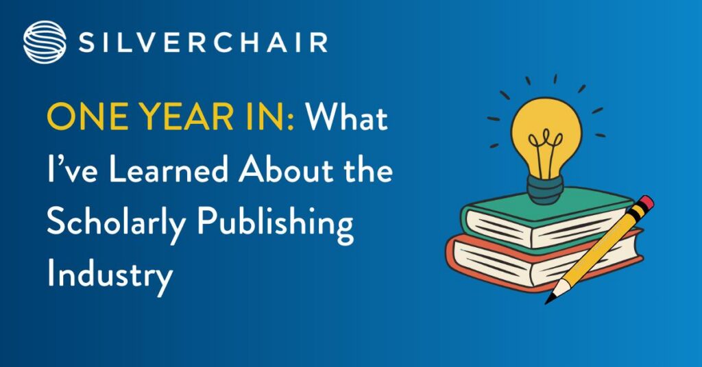One Year In: What I've Learned About the Scholarly Publishing Industry