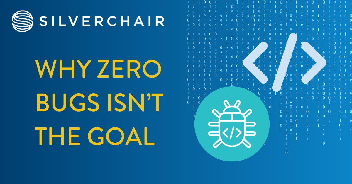 why zero bugs isn't the goal