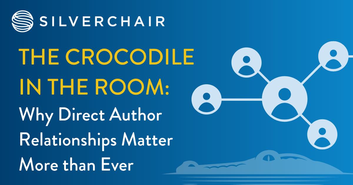 The Crocodile in the Room: Why Direct Author Relationships Matter More than ever