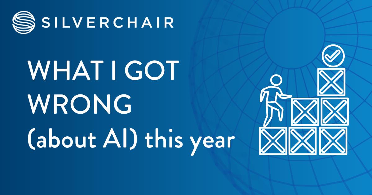 What I got wrong about AI this year