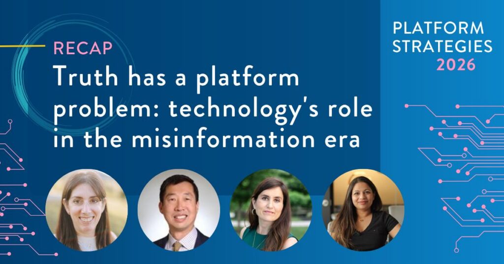 Truth Has a Platform Problem: Technology's Role in the Misinformation Era