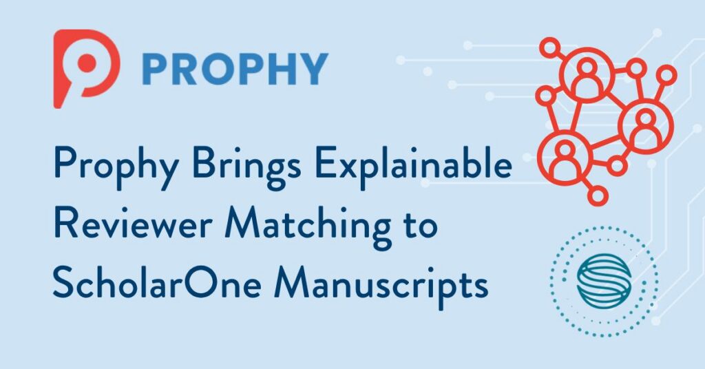 Prophy brings explainable reviewer matching to s1m