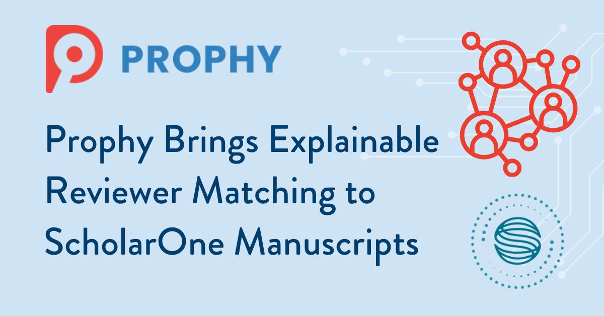 Prophy brings explainable reviewer matching to s1m